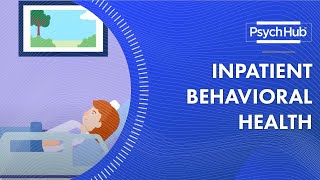 Inpatient Behavioral Health [upl. by Martelle]