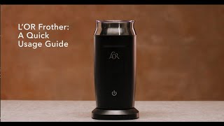 LOR Milk Frother A Quick Usage Guide [upl. by Hoo]