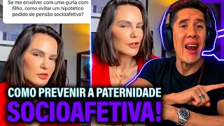 Como Se Prevenir Da Paternidade Socioafetiva E Pensão Socioafetiva [upl. by Rolyak]