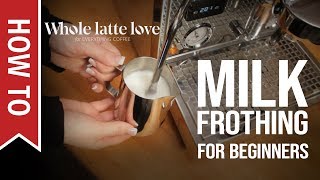 How To Milk Frothing for Beginners 5 Tips [upl. by Stephanie357]